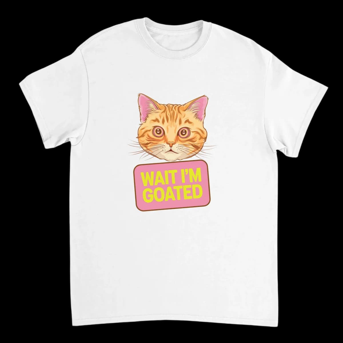 Wait I'm Goated Funny Cat Meme T-Shirt T-Shirts - White